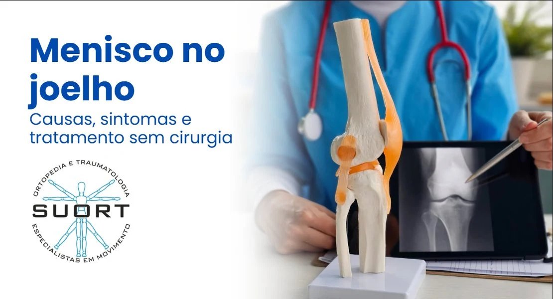 Lesão no menisco do joelho — tratamento em São Paulo — Suort Clínica Integrada