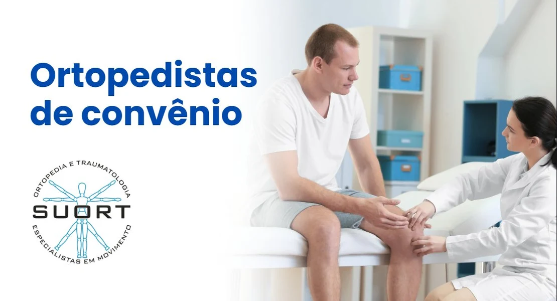 Ortopedista com convênio em Perdizes SP — Suort Clínica Integrada